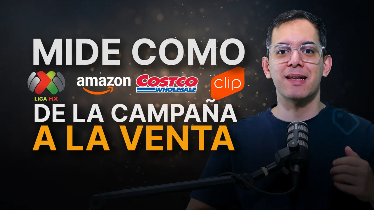José Yuriar junto a su micrófono, con el texto Mide como, los logos de Liga MX, Amazon, Costco y Clip y la frase De la campaña a la venta